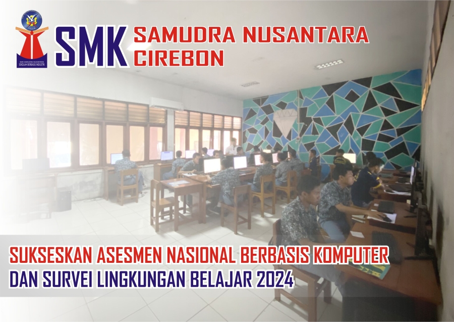 ANBK 2024 Di SMK Samudra Nusantara Berlangsung Sukses Secara Daring
