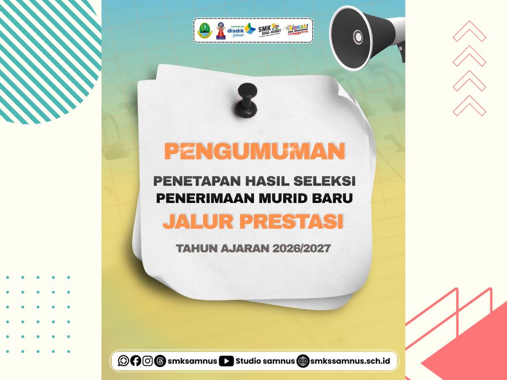 PENGUMUMAN HASIL SELEKSI KELAYAKAN CALON PESERTA DIDIK BARU JALUR PRESTASI SMK SAMUDRA NUSANTARA – TAHUN PELAJARAN 2026/2027